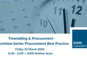 Timetabling & Procurement – Lunchtime Series: Procurement Best Practice
